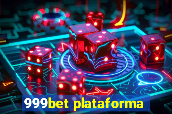 999bet plataforma